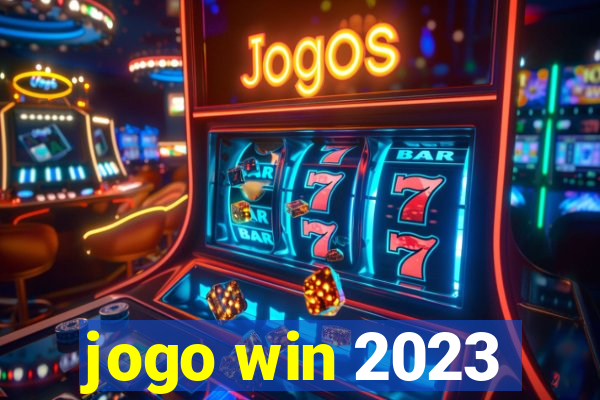 jogo win 2023